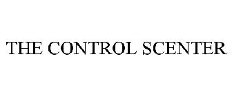 THE CONTROL SCENTER