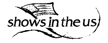 SHOWS IN THE US