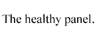 THE HEALTHY PANEL.