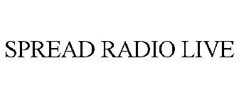 SPREAD RADIO LIVE