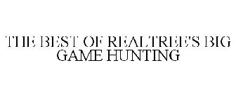 THE BEST OF REALTREE'S BIG GAME HUNTING