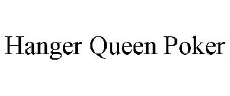 HANGER QUEEN POKER