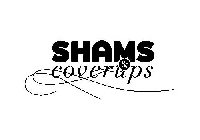 SHAMS & COVERUPS