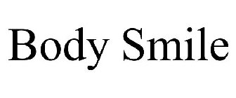 BODY SMILE