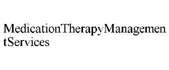 MEDICATIONTHERAPYMANAGEMENTSERVICES