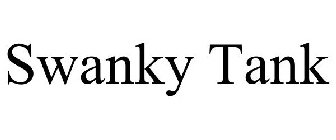 SWANKY TANK
