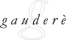 GAUDERÉ