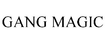 GANG MAGIC