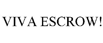 VIVA ESCROW!