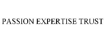 PASSION EXPERTISE TRUST