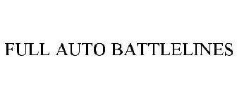 FULL AUTO BATTLELINES