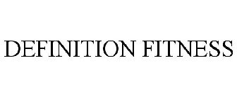DEFINITION FITNESS