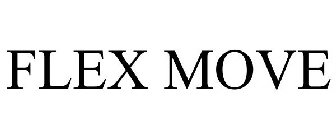 FLEX MOVE