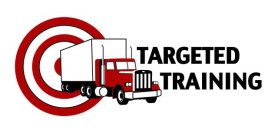 TARGETED TRAINING