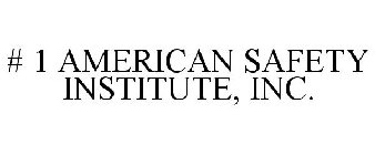 # 1 AMERICAN SAFETY INSTITUTE, INC.