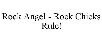 ROCK ANGEL - ROCK CHICKS RULE!