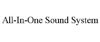 ALL-IN-ONE SOUND SYSTEM