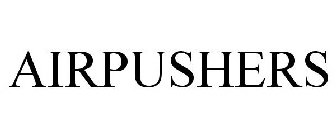AIRPUSHERS