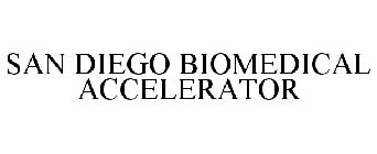 SAN DIEGO BIOMEDICAL ACCELERATOR