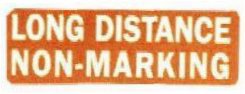 LONG DISTANCE NON-MARKING
