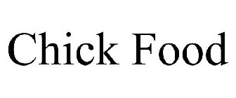CHICK FOOD