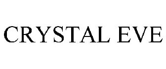CRYSTAL EVE