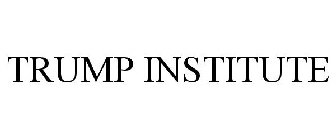TRUMP INSTITUTE