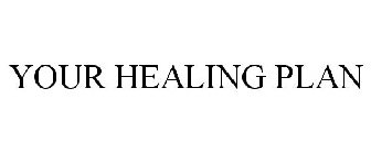 YOUR HEALING PLAN