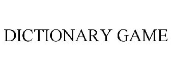 DICTIONARY GAME