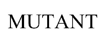 MUTANT