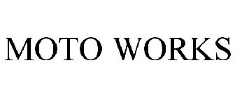 MOTO WORKS
