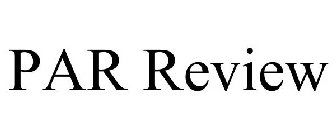 PAR REVIEW