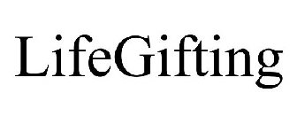 LIFEGIFTING