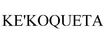 KE'KOQUETA