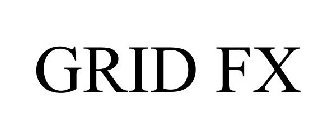 GRID FX
