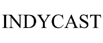 INDYCAST