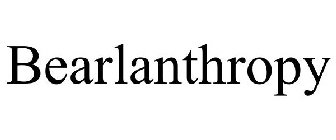 BEARLANTHROPY