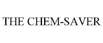 THE CHEM-SAVER