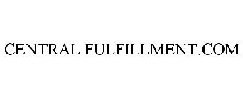 CENTRAL FULFILLMENT.COM