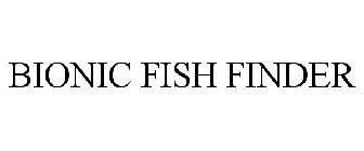 BIONIC FISH FINDER