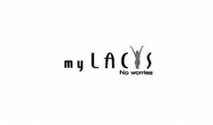 MY LACYS NO WORRIES