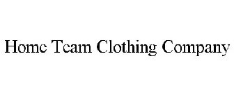 HOME TEAM CLOTHING COMPANY