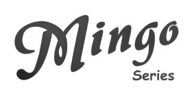 MINGO SERIES