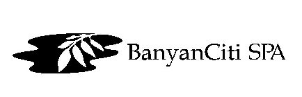 BANYANCITI SPA