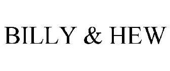 BILLY & HEW
