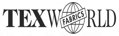 TEXWORLD FABRICS
