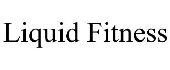 LIQUID FITNESS