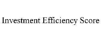 INVESTMENT EFFICIENCY SCORE