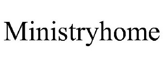 MINISTRYHOME