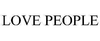 LOVE PEOPLE